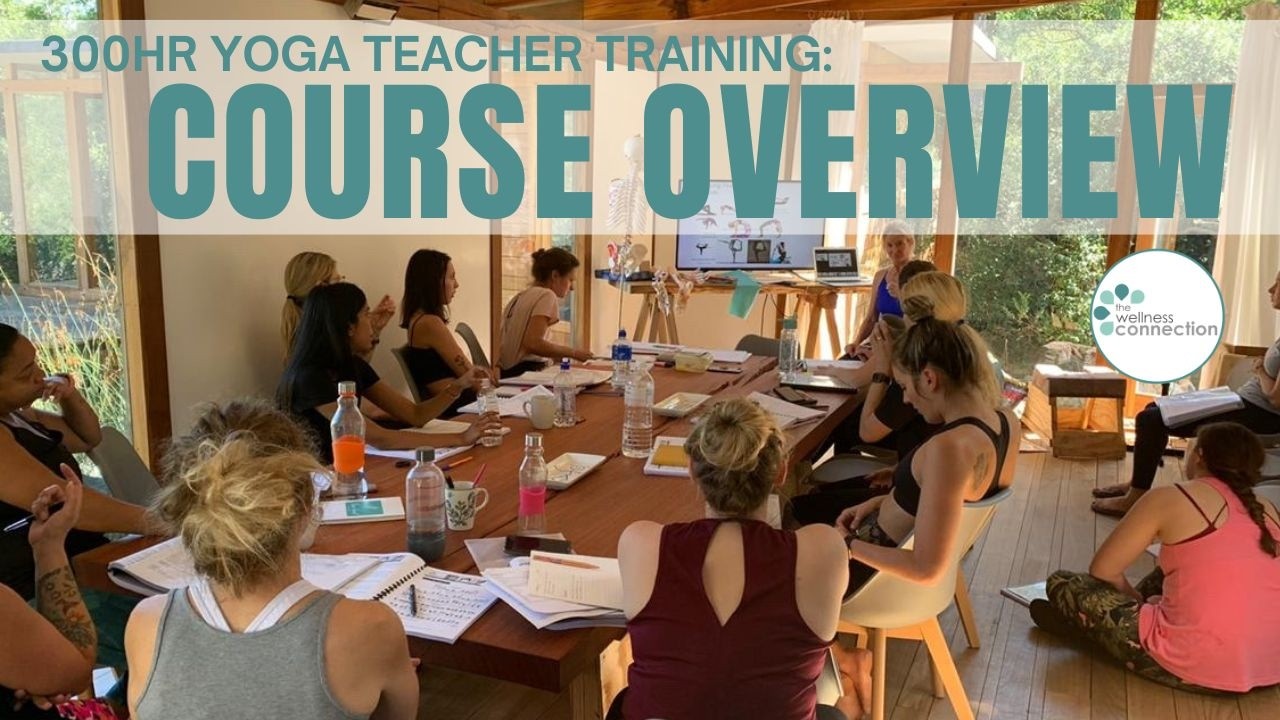300hr Yoga Teacher Training: Course Overview
